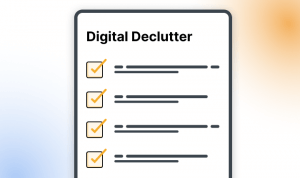 Digital Declutter_ A Checklist to Organize Your Digital Life